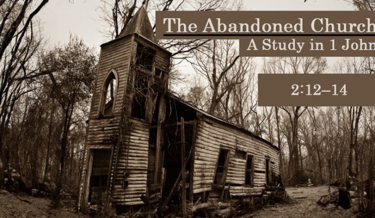 Encouraging the Discouraged | 1 John 2:12ā14